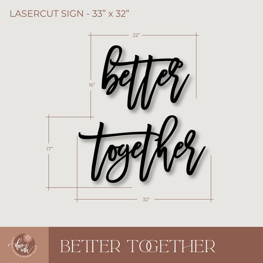 Better Together